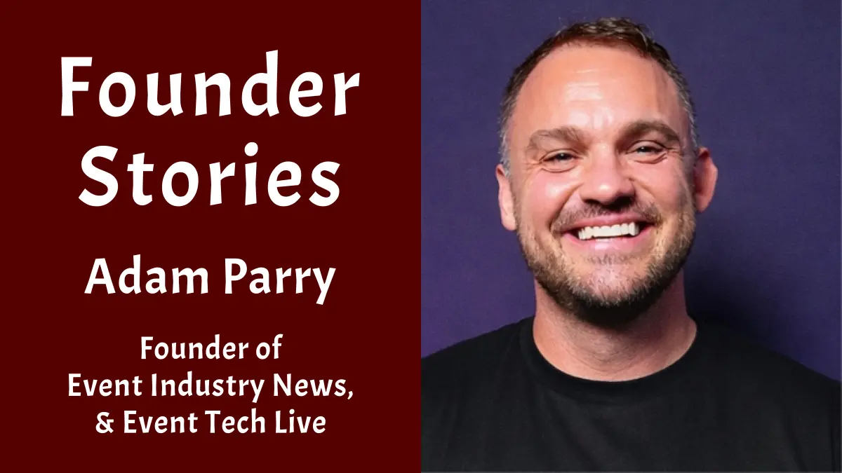 Adam Parry founder of Event Industry News and Event Tech Live post